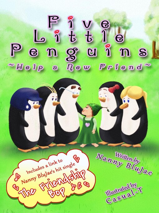 Title details for Five Little Penguins ~Help a New Friend~ by Nanny BluJae - Wait list